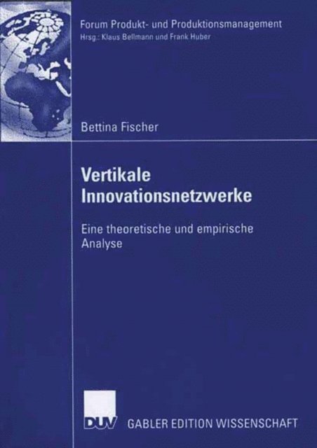 Bettina Fischer - Vertikale Innovationsnetzwerke, E-bok