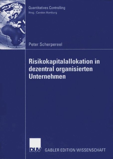 Peter Scherpereel - Risikokapitalallokation in dezentral organisierten Unternehmen, E-bok