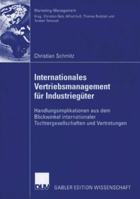 Christian Schmitz - Internationales Vertriebsmanagement für Industriegüter, E-bok