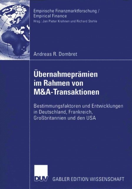 Andreas Dombret - Übernahmeprämien im Rahmen von M&A-Transaktionen, E-bok