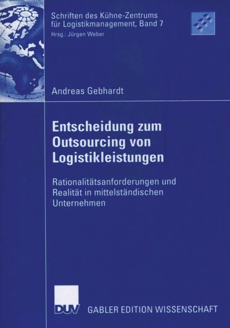 Andreas Gebhardt - Entscheidung zum Outsourcing von Logistikleistungen, E-bok