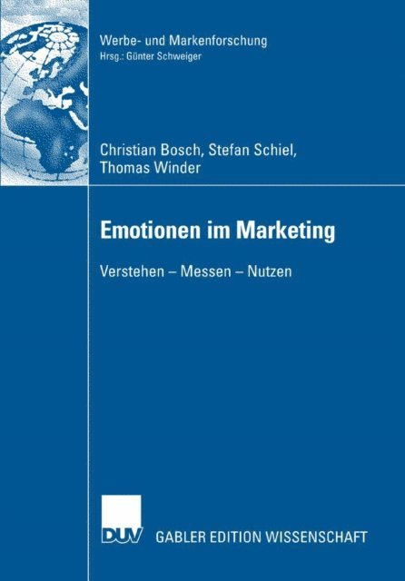 Thomas Winder, Stefan Schiel, Christian Bosch - Emotionen im Marketing, E-bok