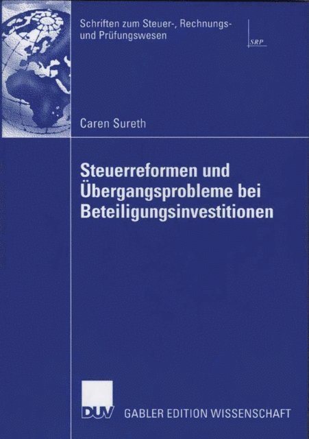 Caren Sureth - Steuerreformen und Übergangsprobleme bei Beteiligungsinvestitionen, E-bok
