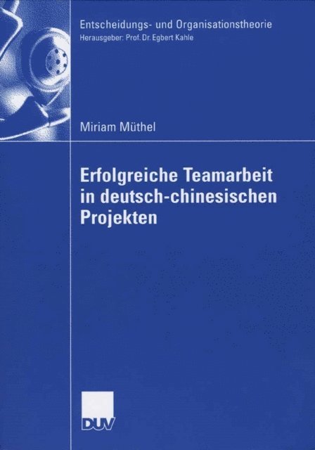 Miriam Muthel - Erfolgreiche Teamarbeit in deutsch-chinesischen Projekten, E-bok
