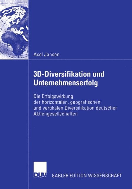 Axel Jansen - 3D-Diversifikation und Unternehmenserfolg, E-bok