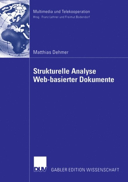 Matthias Dehmer - Strukturelle Analyse Web-basierter Dokumente, E-bok
