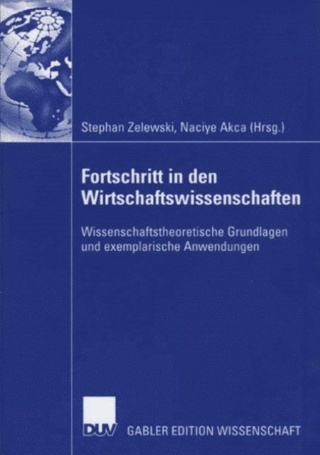Naciye Akca, Stephan Zelewski - Fortschritt in den Wirtschaftswissenschaften, E-bok
