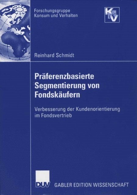 Reinhard Schmidt - Präferenzbasierte Segmentierung von Fondskäufern, E-bok