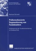 Prÿferenzbasierte Segmentierung von Fondskÿufern