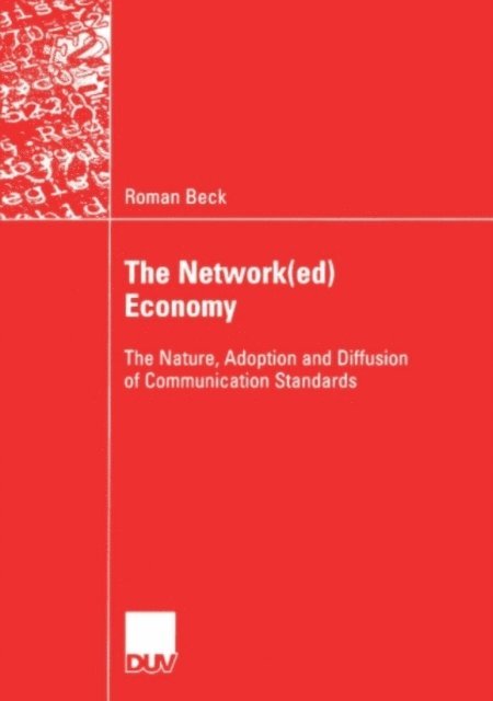 Roman Beck - Network(ed) Economy, E-bok