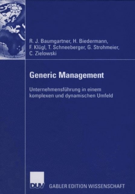 Christian Zielowski, Thomas Schneeberger, Georg Strohmeier, Franz Klugl, Hubert Biedermann, Rupert Baumgartner - Generic Management, E-bok