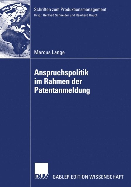 Marcus Lange - Anspruchspolitik im Rahmen der Patentanmeldung, E-bok