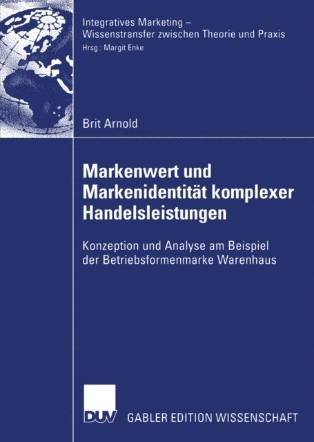 Brit Arnold - Markenwert und Markenidentität komplexer Handelsleistungen, E-bok