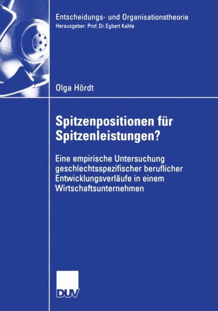 Olga Hoerdt - Spitzenpositionen für Spitzenleistungen?, E-bok