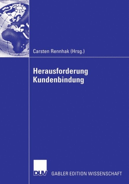 Carsten Rennhak - Herausforderung Kundenbindung, E-bok