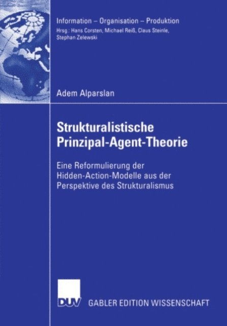 Adem Alparslan - Strukturalistische Prinzipal-Agent-Theorie, E-bok