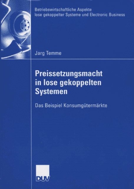 Jarg Temme - Preissetzungsmacht in lose gekoppelten Systemen, E-bok