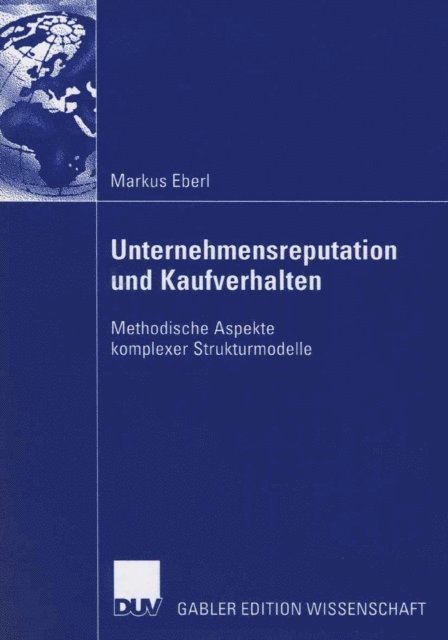 Markus Eberl - Unternehmensreputation und Kaufverhalten, E-bok