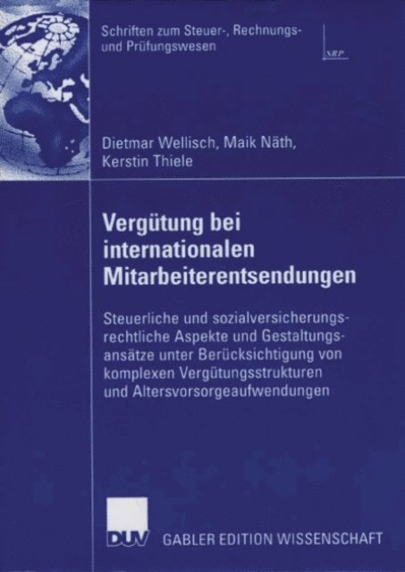Kerstin Thiele, Maik Nath, Dietmar Wellisch - Vergütung bei internationalen Mitarbeiterentsendungen, E-bok