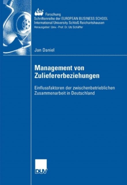 Jan Daniel - Management der Zuliefererbeziehungen, E-bok