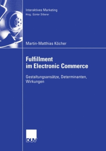 Martin-Matthias Kocher - Fulfillment im Electronic Commerce, E-bok