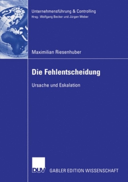Maximilian Riesenhuber - Die Fehlentscheidung, E-bok
