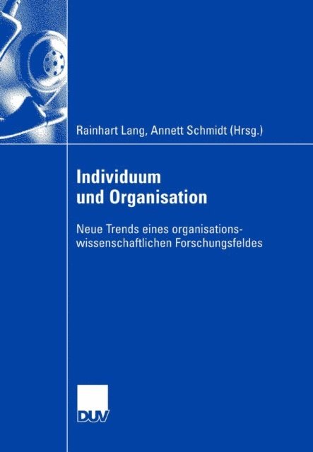 Annett Schmidt, Rainhart Lang - Individuum und Organisation, E-bok