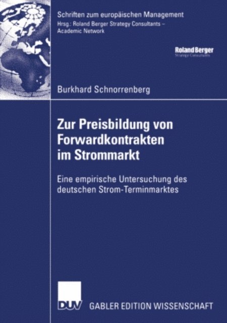 Zur Preisbildung von Forwardkontrakten im Strommarkt