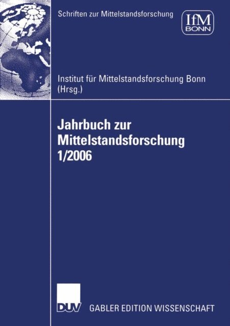 Institut fur Mittelstandsforschung - Jahrbuch zur Mittelstandsforschung 1/2006, E-bok
