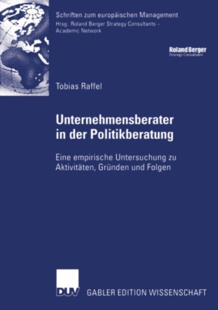 Tobias Raffel - Unternehmensberater in der Politikberatung, E-bok