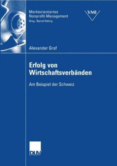 Alexander Graf - Erfolg von Wirtschaftsverbänden, E-bok