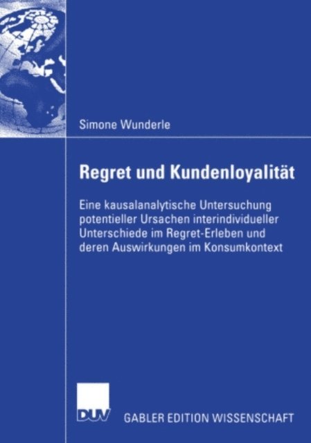 Simone Wunderle - Regret und Kundenloyalität, E-bok