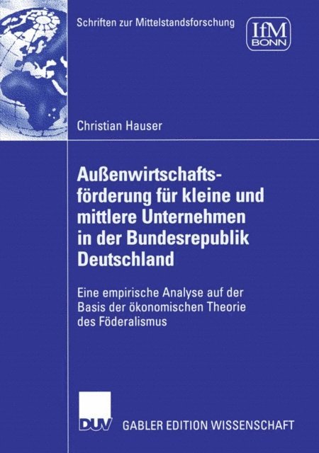 Christian Hauser - Außenwirtschaftsförderung für kleine und mittlere Unternehmen in der Bundesrepublik Deutschland, E-bok