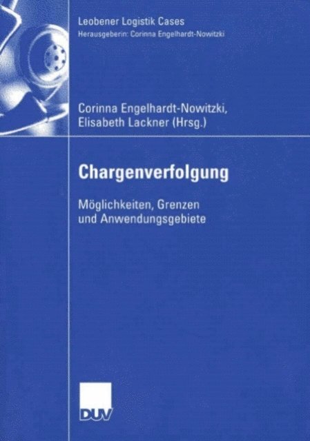 Elisabeth Lackner, Corinna Engelhardt-Nowitzki - Chargenverfolgung, E-bok