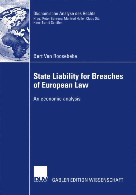 Bert Van Roosebeke - State Liability for Breaches of European Law, E-bok