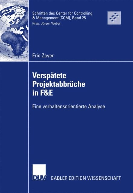 Eric Zayer - Verspätete Projektabbrüche in F&E, E-bok