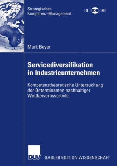 Mark Beyer - Servicediversifikation in Industrieunternehmen, E-bok