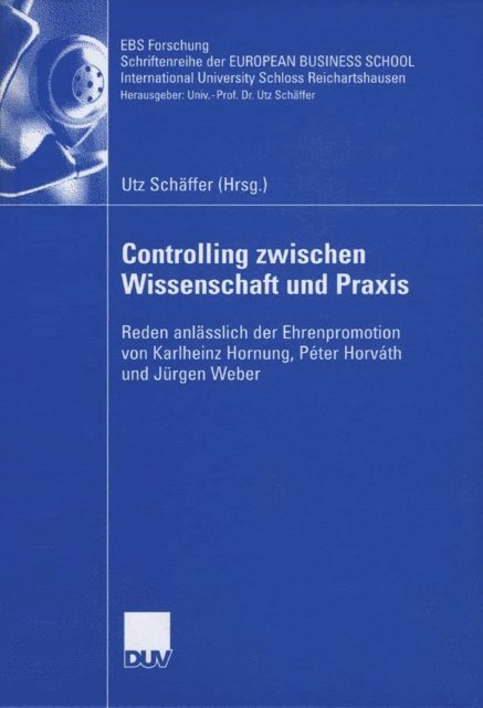 Utz Schaffer - Controlling zwischen Wissenschaft und Praxis, E-bok