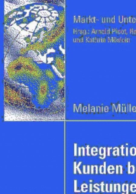 Melanie Muller - Integrationskompetenz von Kunden bei individuellen Leistungen, E-bok