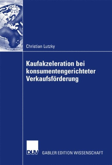Anthony Payne, Andrew Gamble - Vorteilhaftigkeit von Kaufakzeleration bei konsumentengerichteter Verkaufsförderung, E-bok