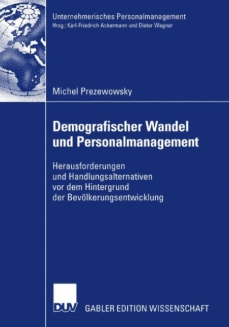 Michel Prezewowsky - Demografischer Wandel und Personalmanagement, E-bok