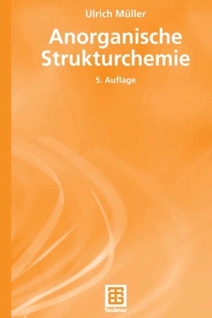 Ulrich Muller - Anorganische Strukturchemie, E-bok