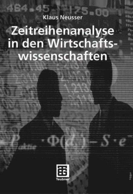 Klaus Neusser - Zeitreihenanalyse in den Wirtschaftswissenschaften, E-bok