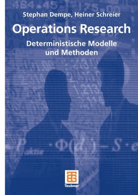 Heiner Schreier, Stephan Dempe - Operations Research, E-bok
