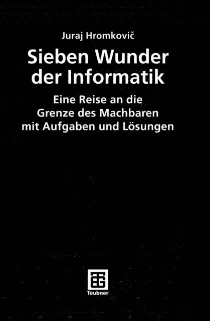 Juraj Hromkovic - Sieben Wunder der Informatik, E-bok