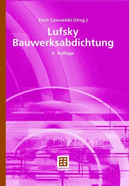 Erich Cziesielski - Lufsky Bauwerksabdichtung, E-bok