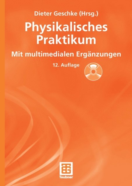 Dieter Geschke - Physikalisches Praktikum, E-bok