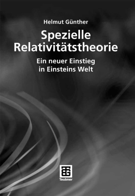 Helmut Gunther - Spezielle Relativitätstheorie, E-bok