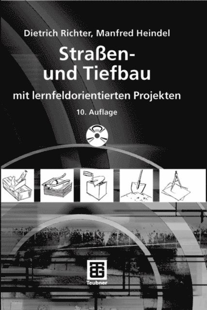 Manfred Heindel, Dietrich Richter - Straßen- und Tiefbau, E-bok