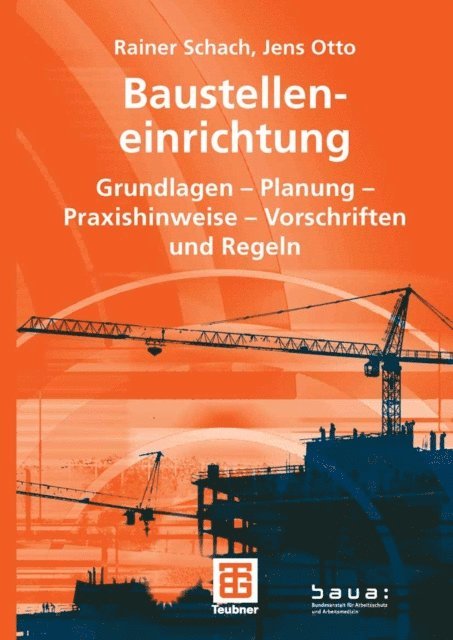 Jens Otto, Rainer Schach - Baustelleneinrichtung, E-bok